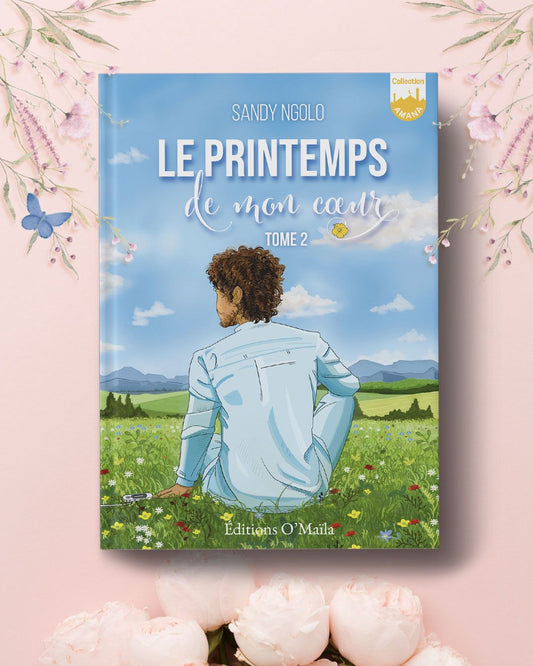 Le printemps de mon coeur, Tome 2 - PRECOMMANDE, livraison fin janvier